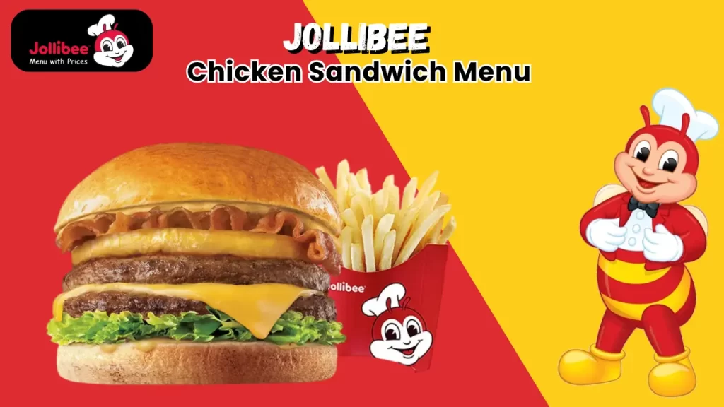 Jollibee Chicken Sandwich Menu
