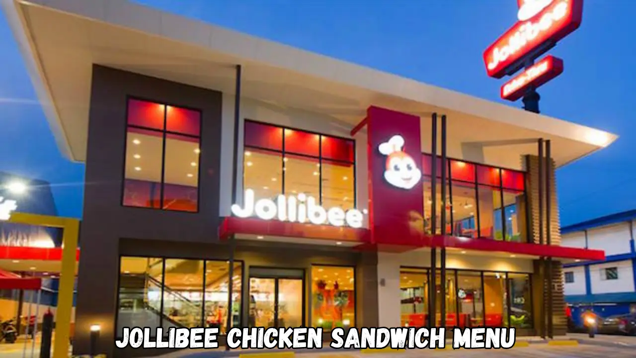 Jollibee Chicken Sandwich Menu With Prices