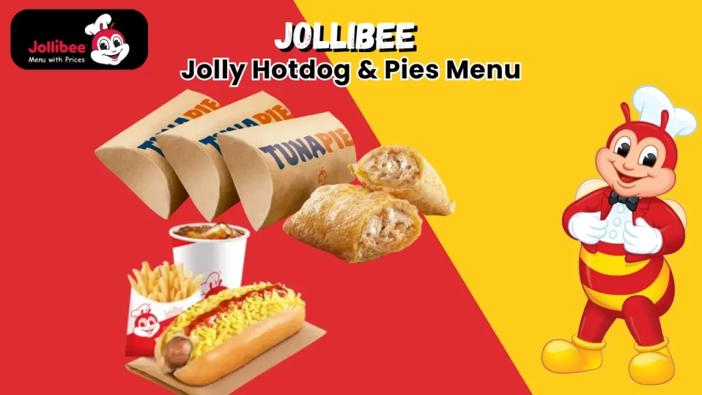 Jollibee Jolly Hotdog & Pies Menu