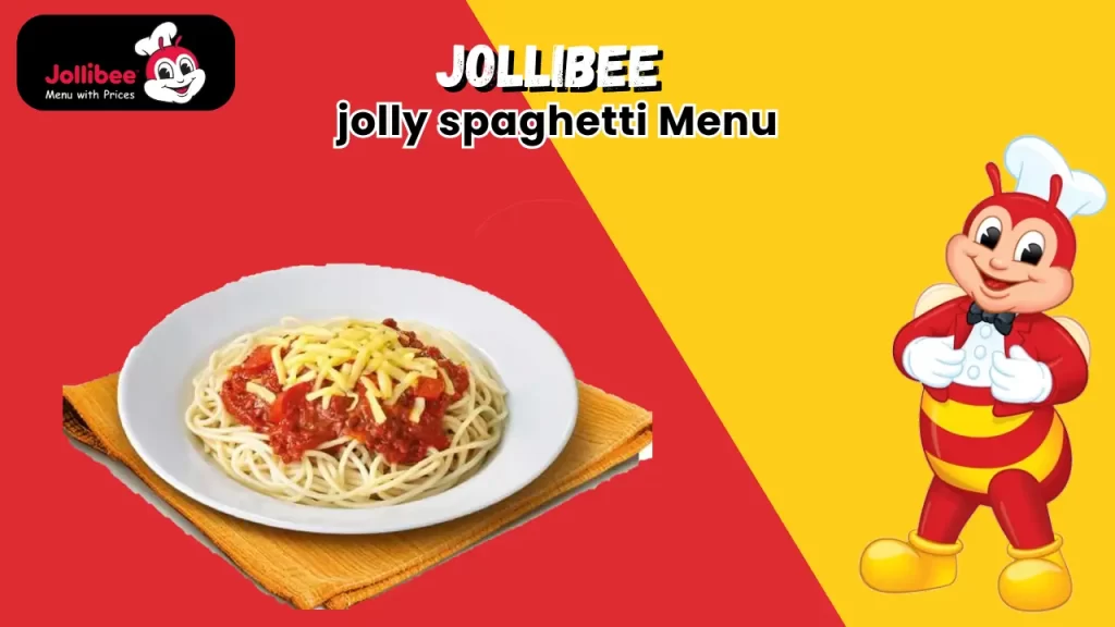 Jollibee jolly spaghetti Menu